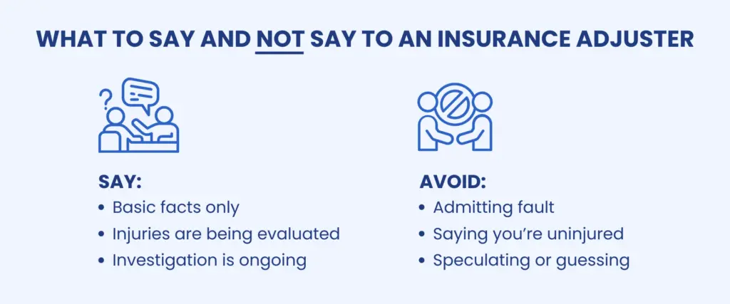 What to Say — and What NOT to Say — to an Insurance Adjuster After an Accident